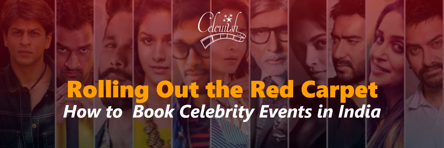 Book Celebrity Events in India